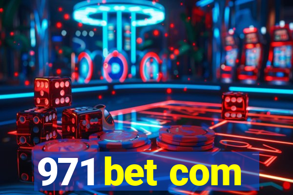 971 bet com